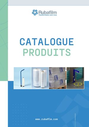 Catalogue produits Rubafilm