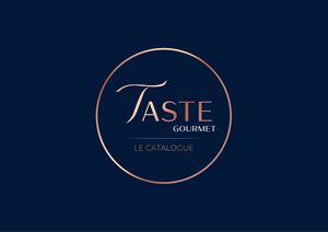 “Taste Gourmet Le Beau, Le Bon Et Le Bien ”
