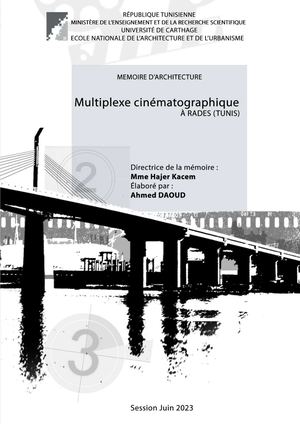 Un multiplexe cinématographique à Rades - Memoire Architecture 2023