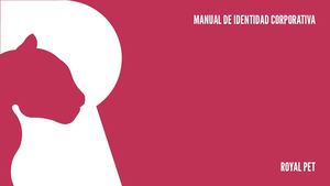 Manual De Identidad Corporativa Royal Pet