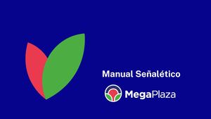 Manual Señalético Mega Plaza