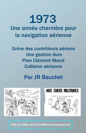 1973, Grève des contrôleurs, Plan Clément Marot, Collision aérienne - Par Jean Robert Bauchet
