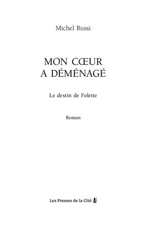 Mon cœur a demenage - Extrait