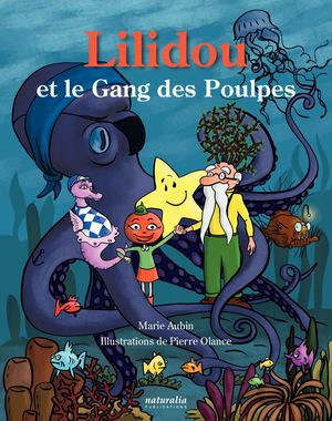 Lilidou et le Gang des Poulpes