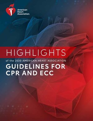 Highlights of the 2020 AHA Guidelines for CPR and ECC