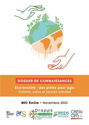 Dossier de connaissances : Éco-anxiété : des pistes pour agir. Enfants, ados et jeunes adultes