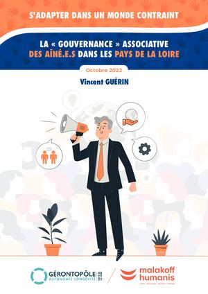 S'adapter dans un monde contraint, la gouvernance associative des aînés en Pays de la Loire