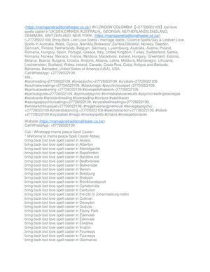 {+27726022109} BRINGING BACK LOST LOVER IN Alabama, Alaska, Arizona, Arkansas, California, Colorado, Connecticut, Delaware, Florida, Georgia, Hawaii, Idaho, Illinois, Indiana, Iowa, Kansas, Kentucky, Louisiana, Maine, Maryland, Massachusetts