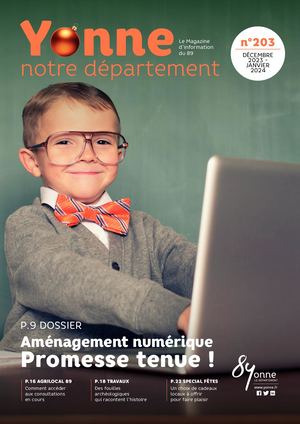 Yonne Notre Département n°203 décembre 2023 janvier 2024