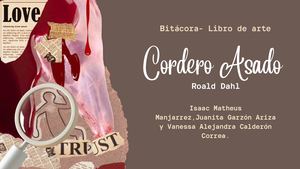 Cordero Asado De Dahl Realizado Por Garzón Ariza, Manjarrez Ceballos, Vanessa Calderón