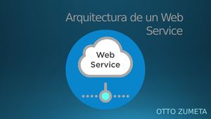 Arquitectura De Un Web Service