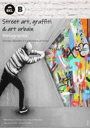 Street art, graffiti & art urbain