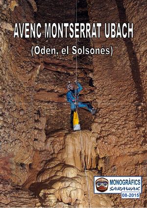 08- 2015. Monogràfics Sarawak.  Avenc Montserrat Ubach