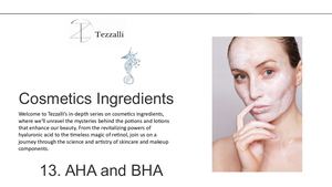 Cosmetics Ingredients 13 Aha And Bha Presentation