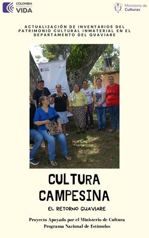 La Cultura Campesina En El Retorno Guaviare