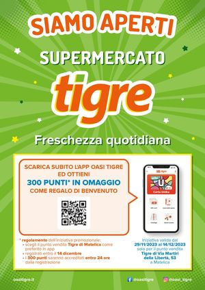 300 Punti Omaggio Apertura Tigre Matelica