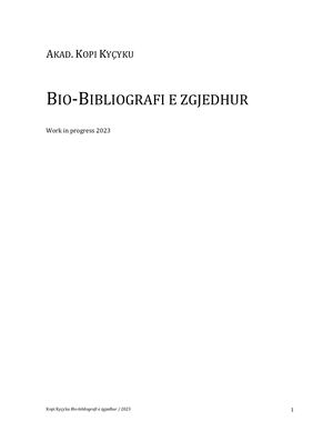 Kopi Kyçyku - BioBibliografi e zgjedhur / work in progress 2023