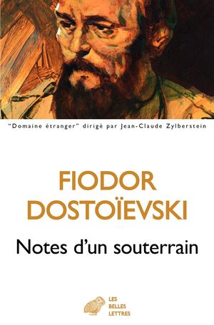 Fiodor Dostoïevski - Notes D'un Souterrain