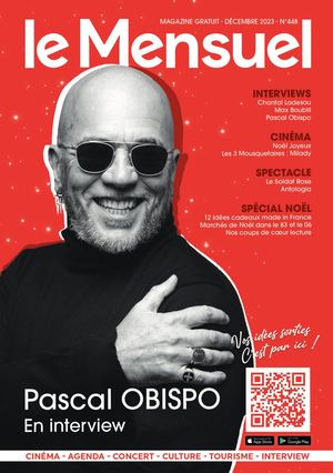 Le Mensuel / Décembre 2023 / 06 & 83 / n°448