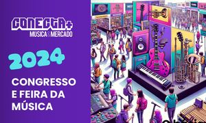 2024 Conecta+ Música & Mercado