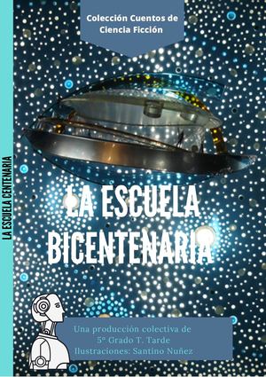 Cuento Ciencia Ficción 5 T T