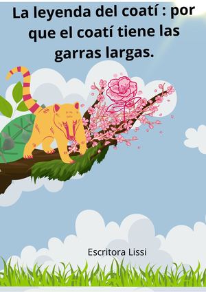 Leyenda: Por que el coatí tiene garras