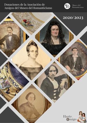 Donaciones de los Amigos del Museo Nacional del Romanticismo (2020-2023)