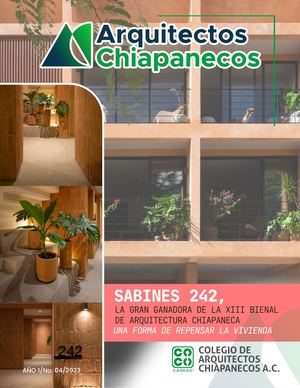 Revista Arquitectos Chiapanecos/ Especial XIII Bienal de Arquuitectura Chiapaneca 2023