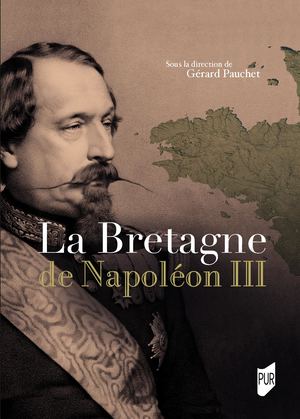 La Bretagne de Napoléon III