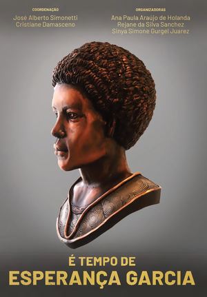 É tempo de Esperança Garcia