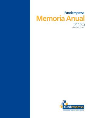 Memoria Anual FUNDEMPRESA 2019