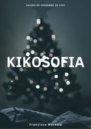 Kikosofia 17 Dez 23