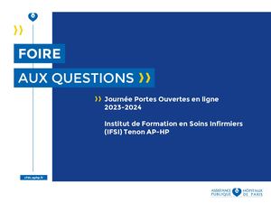 Foire aux questions - JPO  IFSI Tenon 2023 2024
