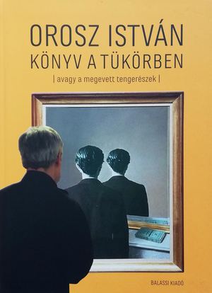 Orosz István: Könyv a tükörben