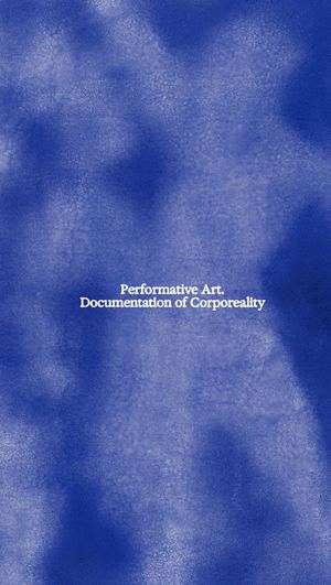 Перформативное искусство. Документация телесности.