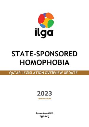 Ilga World State Sponsored Homophobia Report Global Legislation 2023 Qatar (Doha)