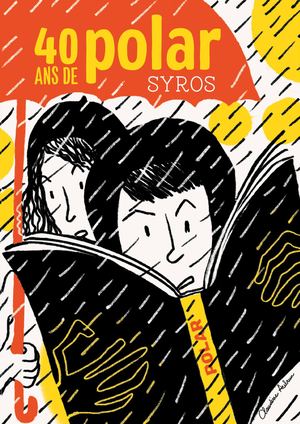 SYROS - 40 ANS DE POLAR