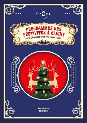 Programme des festivités de Noël 2023 à Clichy