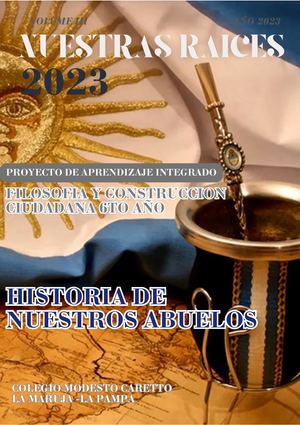 Revista Nuestras Raices Historias De Nuestros Abuelos