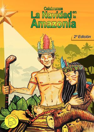 Novena De Navidad Desde La Amazonía