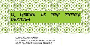 El Camino De Una Futura Obstetra