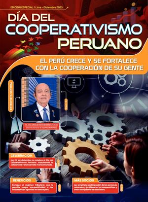SUPLEMENTO DÍA DEL COOPERATIVISMO PERUANO-DIARIO EL PERUANO-DICIEMBRE 2023