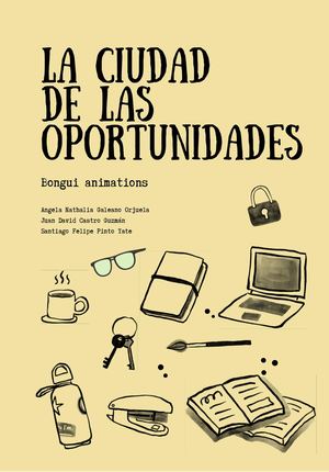 LIBRO DE PRODUCCIÒN "LA CIUDAD DE LAS OPORTUNIDADES"