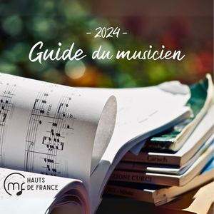 Guide du Musicien CMF Hauts-de-France 2024