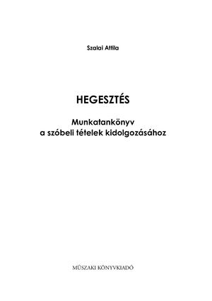 MK-5008 Hegesztés - Munkatankönyv a szóbeli tételek kidolgozásához