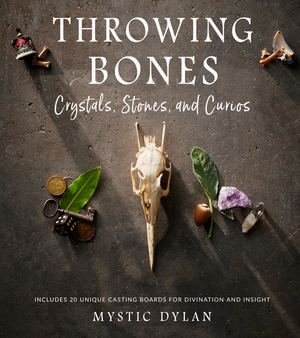 Read Free Content from Throwing Bones, Crystals, Stones, and Curios