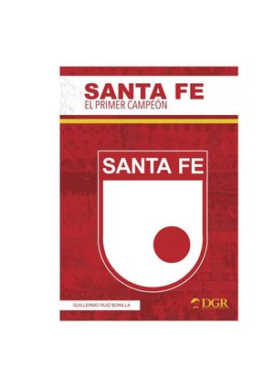 Santa Fe El Primer Campeón