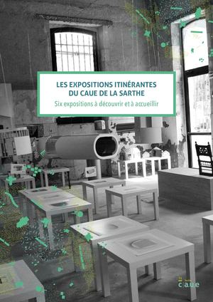 OFFRE D'EXPOSITIONS ITINÉRANTES - CAUE 72