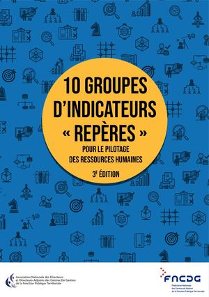 10 groupes d’indicateurs « repères » pour le pilotage des ressources humaines - 3ème édition - VF