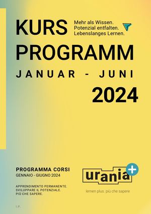 urania meran: Programmheft - Jan Bis Jun 2024 / Programma Corsi - da gen fino gui 2024
